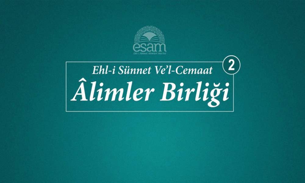 2. EHLİSÜNNET ÂLİMLERİ TOPLANTI RAPORU