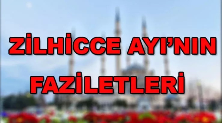 Zilhicce Ayının Fazileti